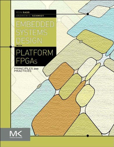 Embedded Systems Design with Platform FPGAs: Principles and Practices (PDF/EPUB Version)
