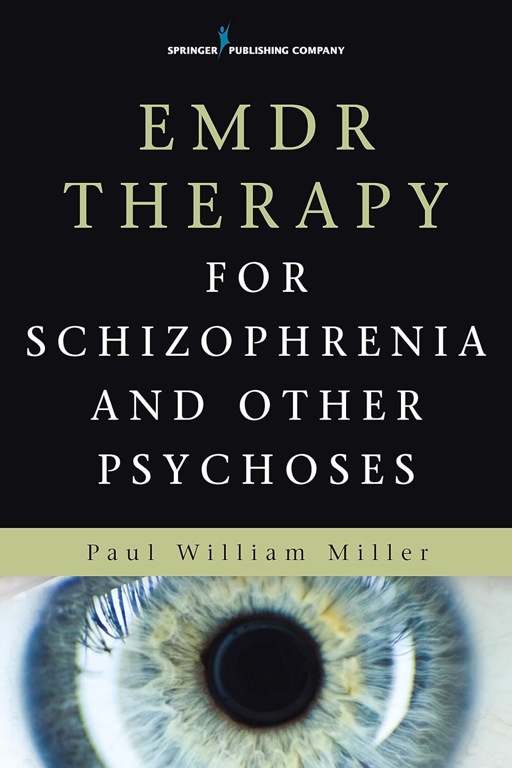 EMDR Therapy for Schizophrenia and Other Psychoses (PDF/EPUB Version)