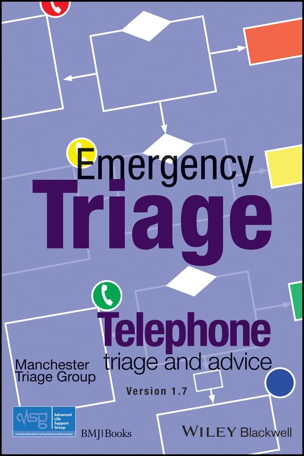 Emergency Triage: Telephone Triage and Advice (Version 1.7, 2023) (Advanced Life Support Group) (PDF/EPUB Version)