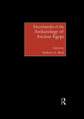 Encyclopedia of the Archaeology of Ancient Egypt (PDF/EPUB Version)