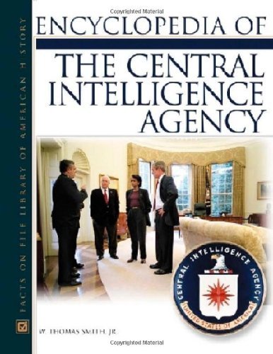 Encyclopedia of the Central Intelligence Agency (PDF/EPUB Version)