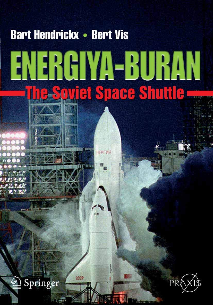 Energiya-Buran: The Soviet Space Shuttle (Springer Praxis Books) (PDF/EPUB Version)