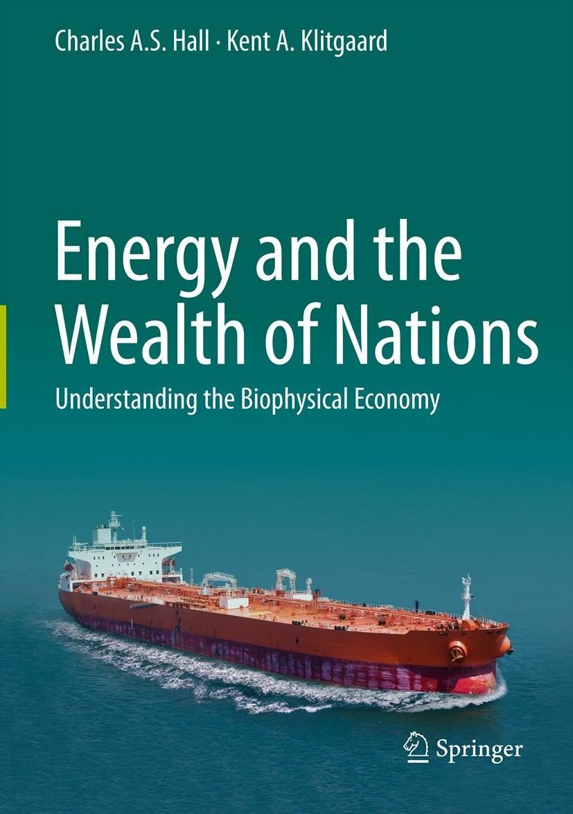 Energy and the Wealth of Nations: Understanding the Biophysical Economy (PDF/EPUB Version)