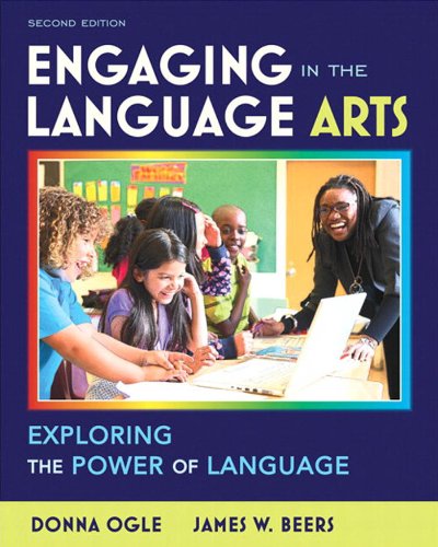 Engaging in the Language Arts: Exploring the Power of Language (Myeducationlab) (PDF/EPUB Version)