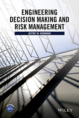Engineering Decision Making and Risk Management (PDF/EPUB Version)