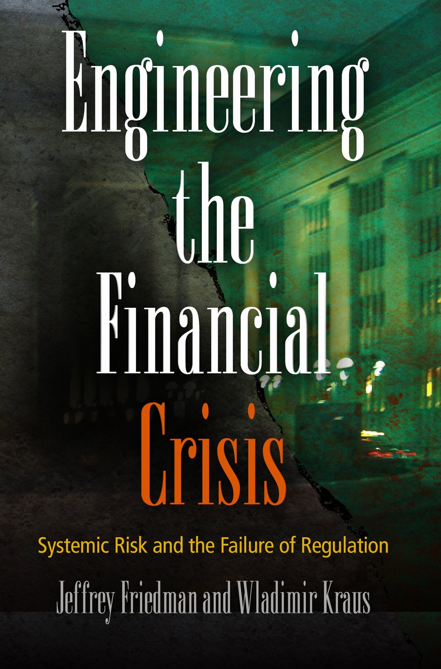 Engineering the Financial Crisis: Systemic Risk and the Failure of Regulation (PDF/EPUB Version)