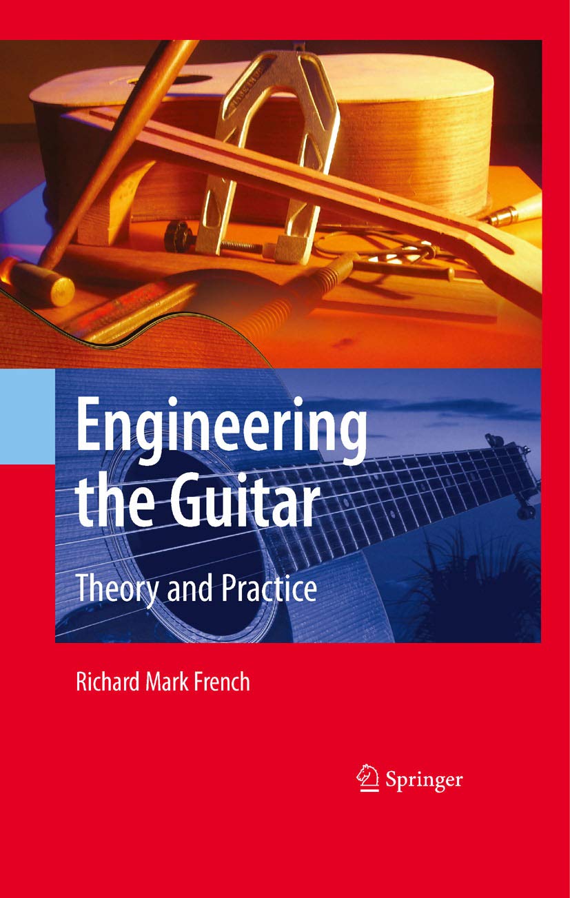 Engineering the Guitar: Theory and Practice (PDF/EPUB Version)