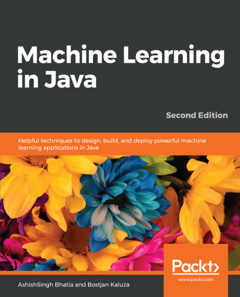 Machine Learning in Java: Helpful techniques to design - build - and deploy powerful machine learning applications in Java - 2nd Edition - PDF/EPUB Version Downloadable Machine Learning in Java: Helpful techniques to design - build - and deploy powerful machine learning applications in Java - 2nd Edition - PDF/EPUB Version Downloadable - Image 1