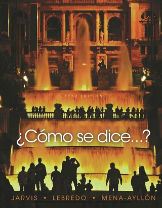 ¿Como se dice…? Student Text 11th Edition - PDF/EPUB Version Downloadable