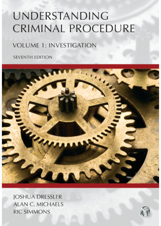 Understanding Criminal Procedure, Volume One: Investigation 7th Edition - PDF/EPUB Version Downloadable Understanding Criminal Procedure, Volume One: Investigation 7th Edition - PDF/EPUB Version Downloadable - Image 1