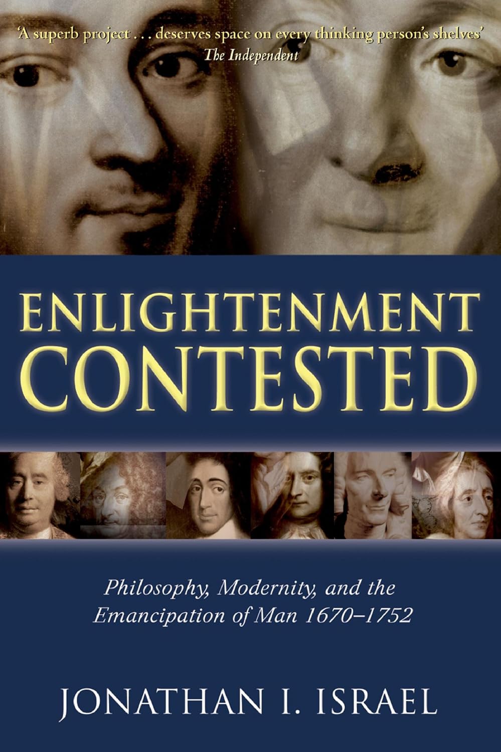 Enlightenment Contested: Philosophy, Modernity, and the Emancipation of Man 1670-1752 (PDF/EPUB Version)