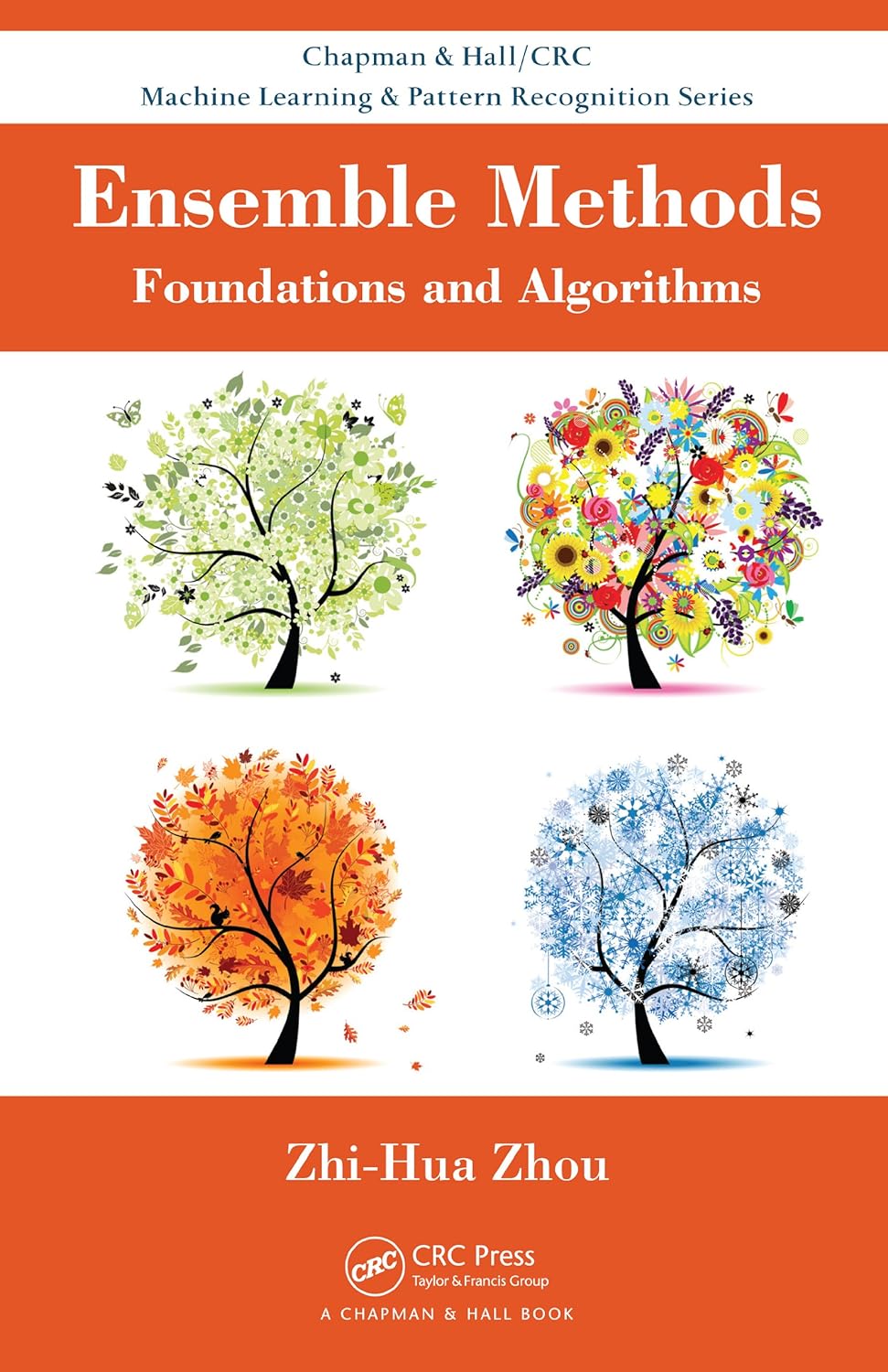 Ensemble Methods: Foundations and Algorithms (Chapman & Hall/CRC Data Mining and Knowledge Discovery Serie) (PDF/EPUB Version)