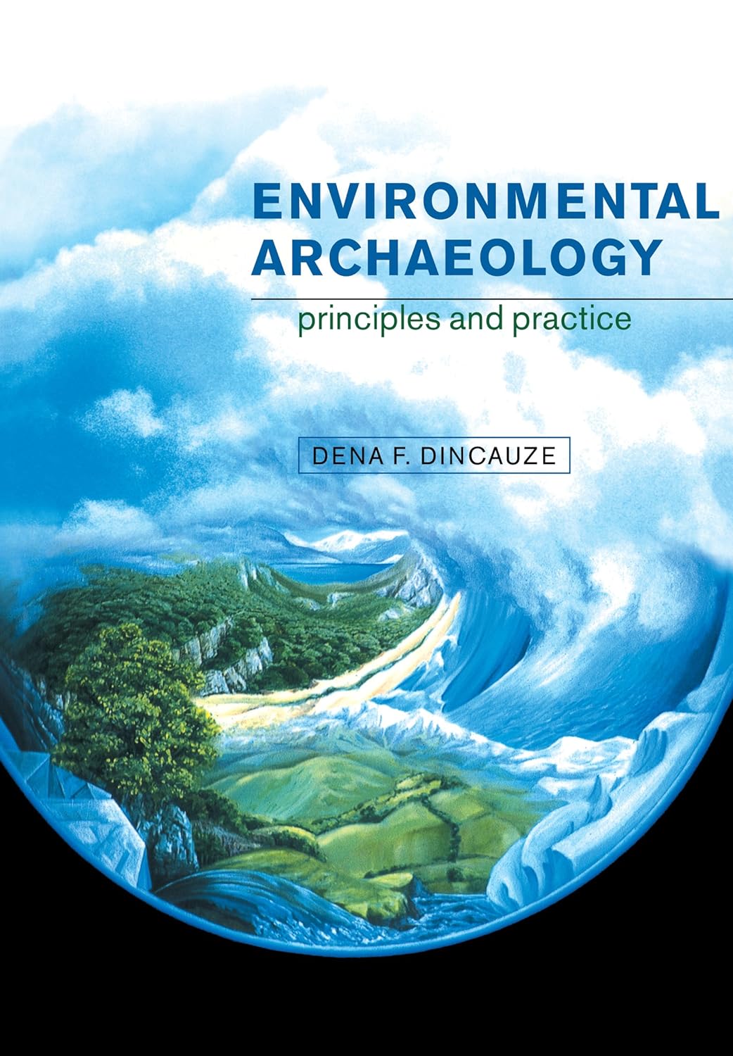 Environmental Archaeology: Principles and Practice (PDF/EPUB Version)