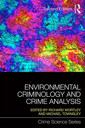 Environmental Criminology and Crime Analysis (Crime Science Series) (PDF/EPUB Version)