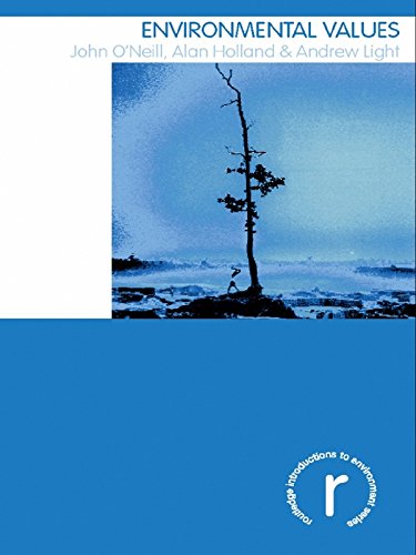 Environmental Values (Routledge Introductions to Environment: Environment and Society Texts) (PDF/EPUB Version)