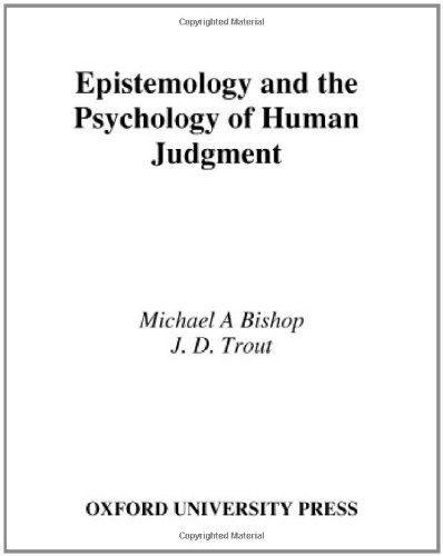 Epistemology and the Psychology of Human Judgment (PDF/EPUB Version)
