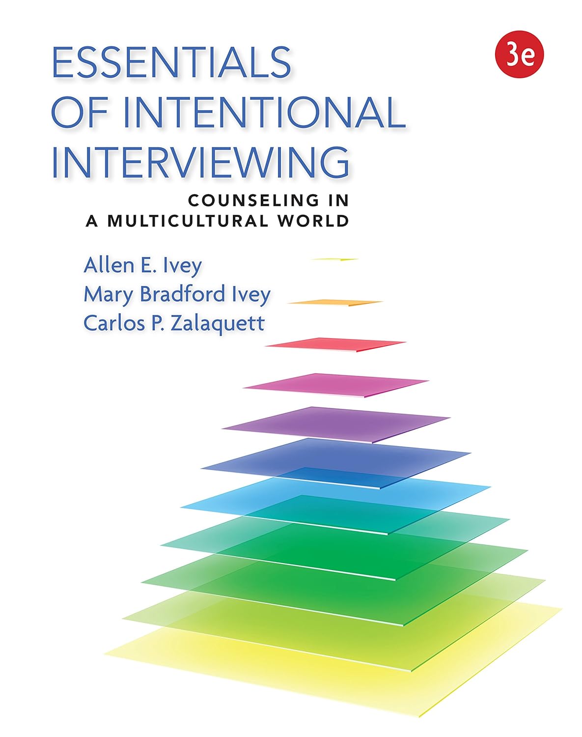 Essentials of Intentional Interviewing: Counseling in a Multicultural World (PDF/EPUB Version)