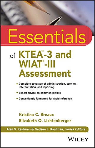 Essentials of KTEA-3 and WIAT-III Assessment (Essentials of Psychological Assessment) (PDF/EPUB Version)