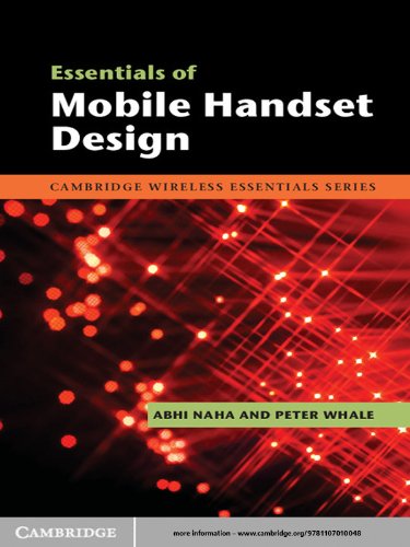 Essentials of Mobile Handset Design (The Cambridge Wireless Essentials Series) (PDF/EPUB Version)