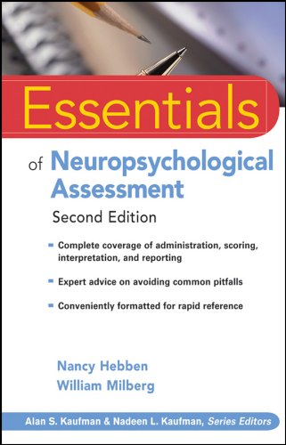 Essentials of Neuropsychological Assessment (Essentials of Psychological Assessment Book 70) (PDF/EPUB Version)