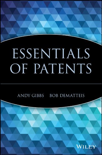 Essentials of Patents (Essentials Series Book 22) (PDF/EPUB Version)
