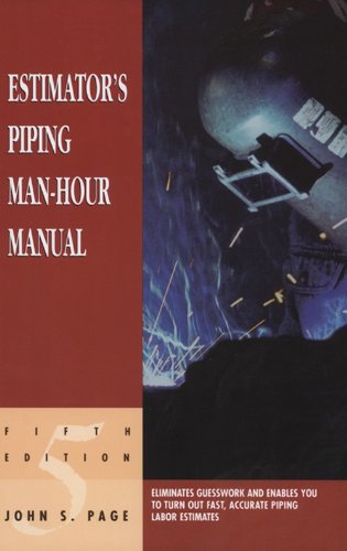 Estimator’s Piping Man-Hour Manual (Estimator’s Man-Hour Library) (PDF/EPUB Version)