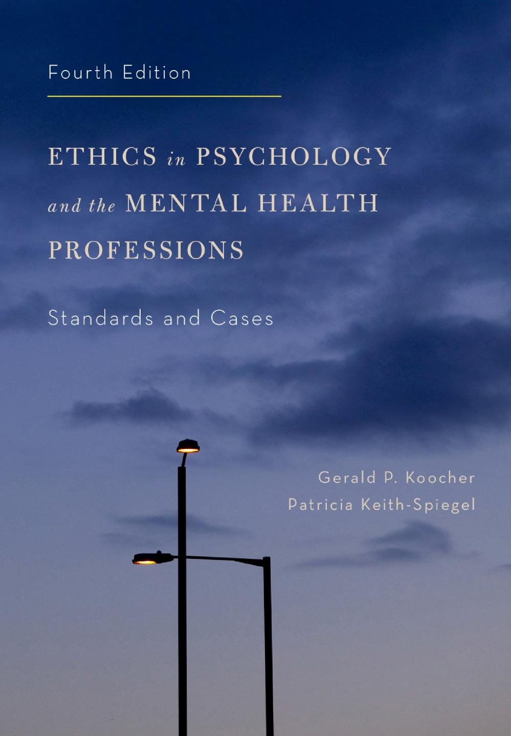 Ethics in Psychology and the Mental Health Professions: Standards and Cases (PDF/EPUB Version)