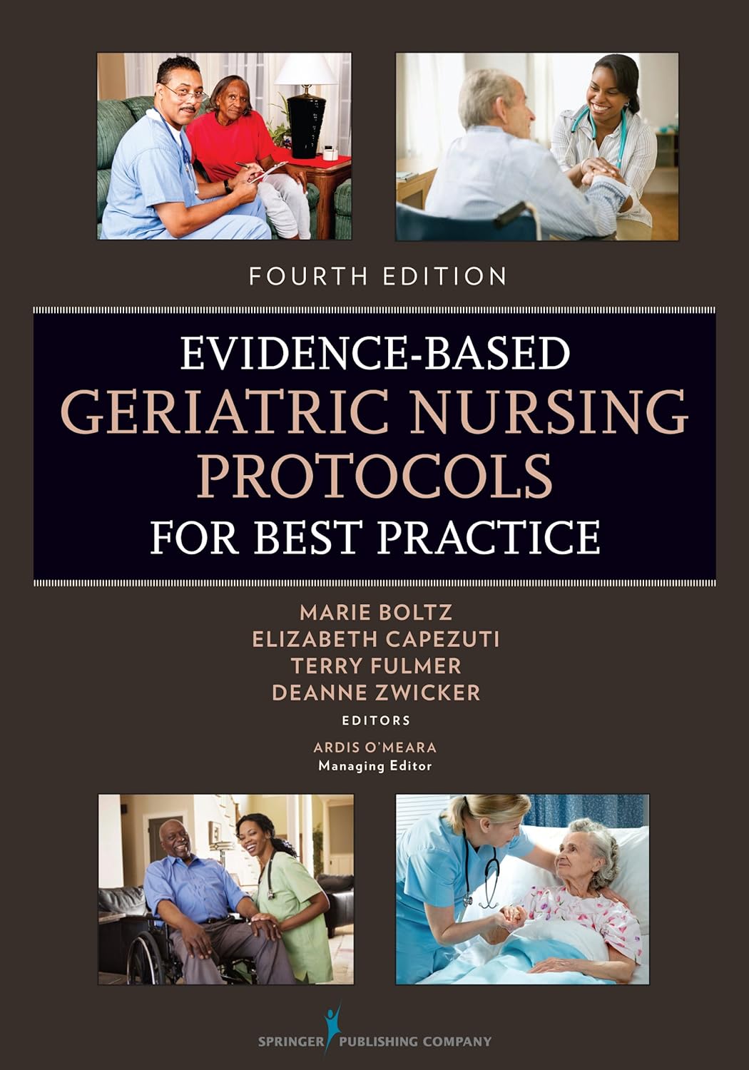Evidence-Based Geriatric Nursing Protocols for Best Practice (SPRINGER SERIES ON GERIATRIC NURSING) (PDF/EPUB Version)
