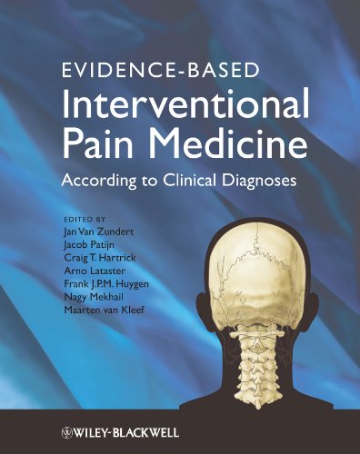 Evidence-Based Interventional Pain Medicine: According to Clinical Diagnoses (PDF/EPUB Version)