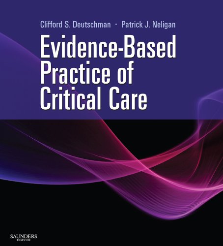 Evidence-Based Practice of Critical Care E-book: Expert Consult: Online and Print (PDF/EPUB Version)