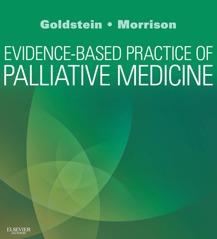 Evidence-Based Practice of Palliative Medicine E-Book: Expert Consult: Online and Print (PDF/EPUB Version)