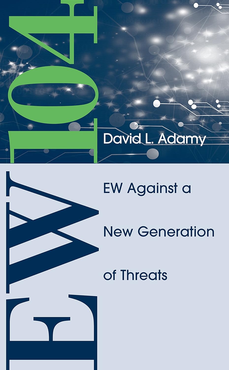 EW 104: Electronic Warfare Against a New Generation of Threats (EW100) (PDF/EPUB Version)