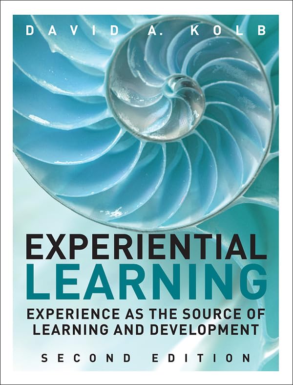 Experiential Learning: Experience as the Source of Learning and Development (PDF/EPUB Version)