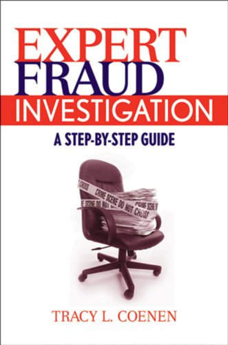 Expert Fraud Investigation: A Step-by-Step Guide (PDF/EPUB Version)