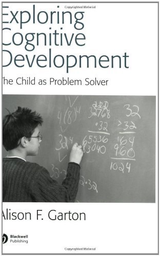 Exploring Cognitive Development: The Child As Problem Solver (PDF/EPUB Version)
