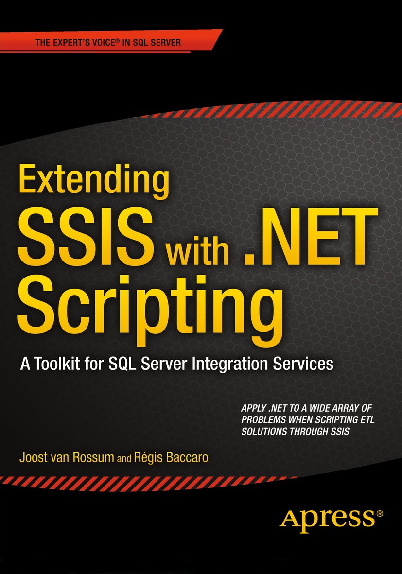 Extending SSIS with .NET Scripting: A Toolkit for SQL Server Integration Services (PDF/EPUB Version)
