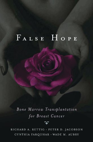False Hope: Bone Marrow Transplantation for Breast Cancer (PDF/EPUB Version)