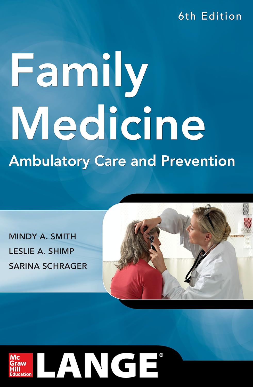 Family Medicine, 6E (Lange Clinical Manuals) (PDF/EPUB Version)
