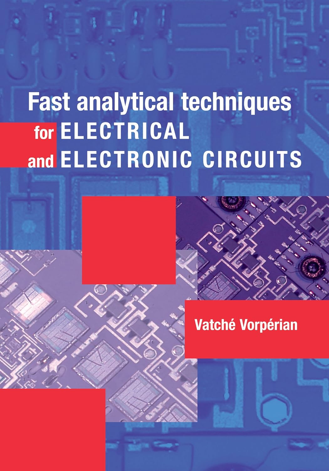 Fast Analytical Techniques for Electrical and Electronic Circuits (PDF/EPUB Version)