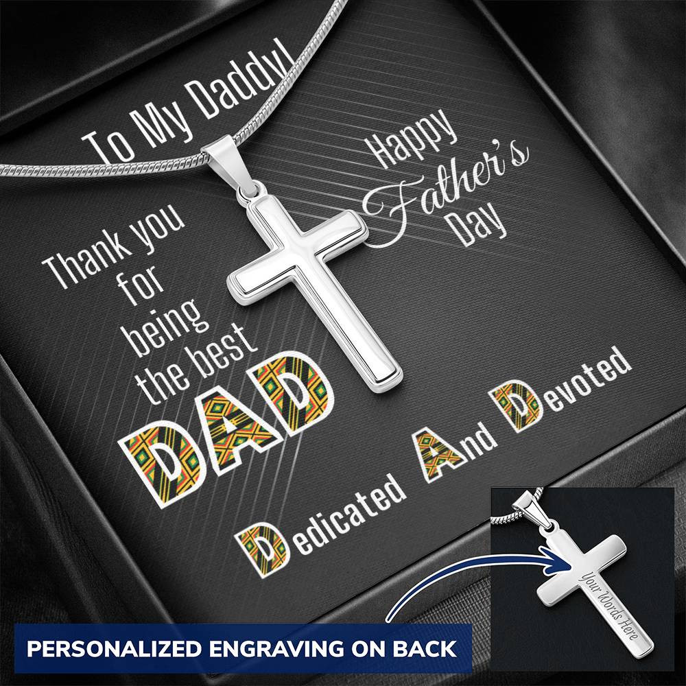 Father’s Day Cross Necklace – Dedicated and Devoted Dad Kente