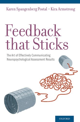 Feedback that Sticks: The Art of Effectively Communicating Neuropsychological Assessment Results (PDF/EPUB Version)