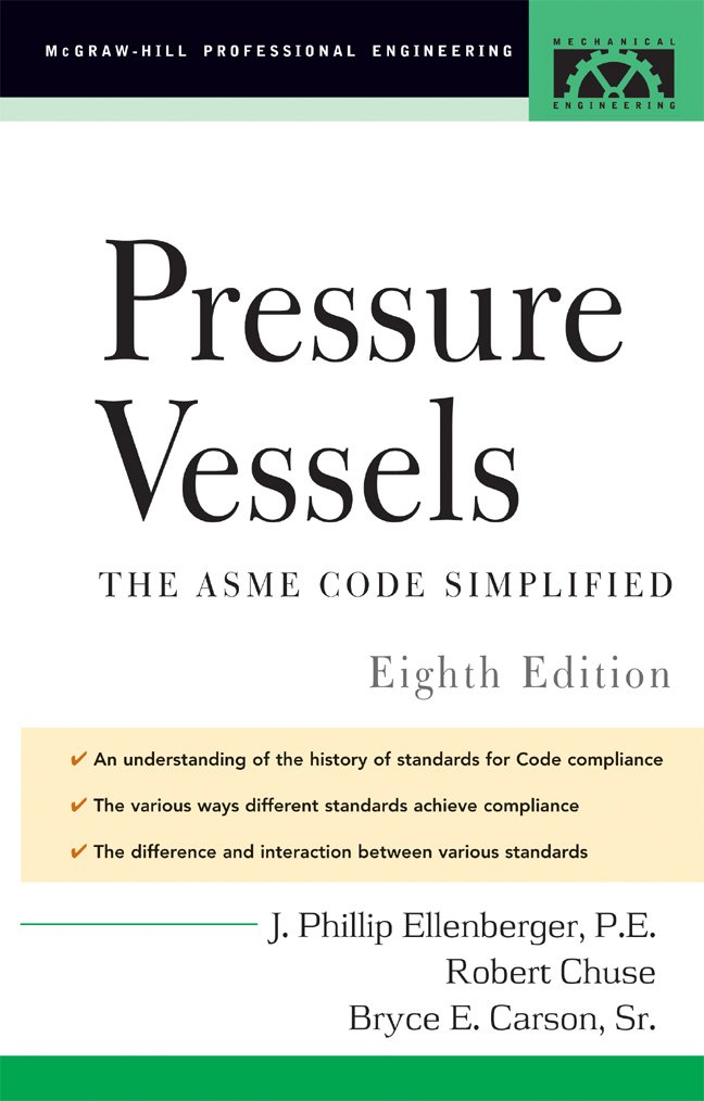 Pressure Vessels: ASME Code Simplified - PDF/EPUB Version Downloadable