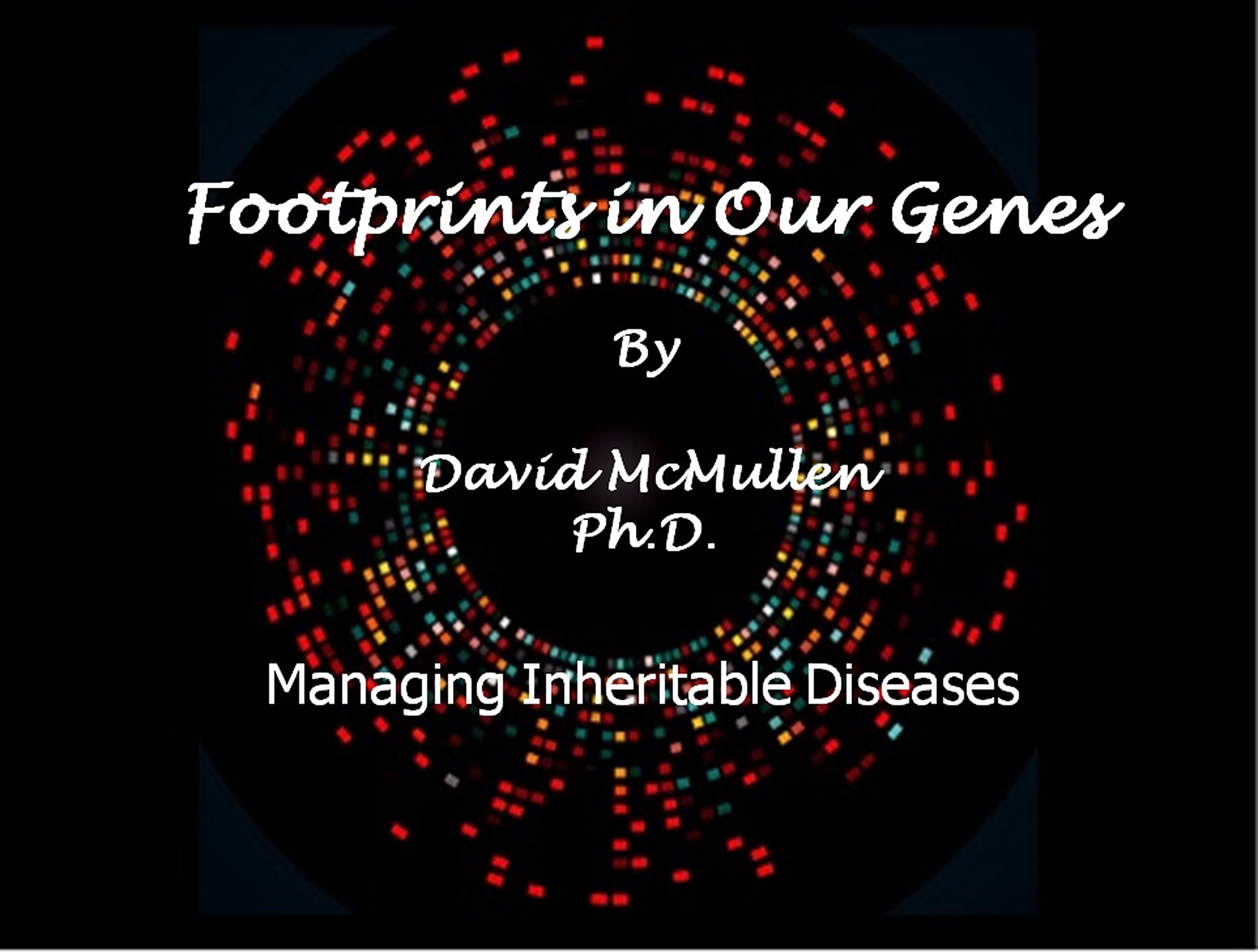 "Footprints in our Genes": Managing Inheritable Diseases - PDF/EPUB Version Downloadable