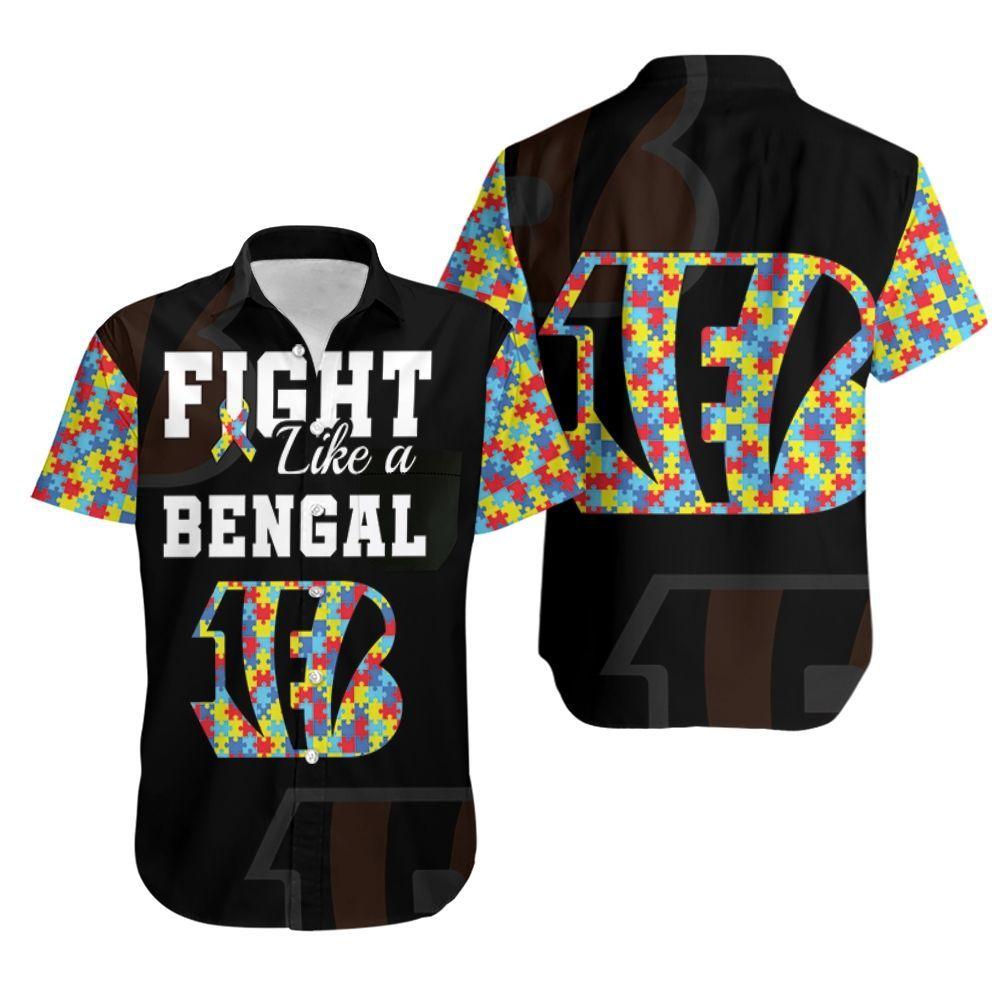 Fight Like A Cincinnati Bengals Autism Support Hawaiian Shirt