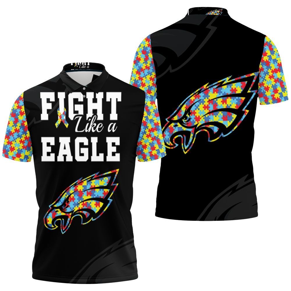 Fight Like A Philadelphia Eagles Autism Support Polo Shirt