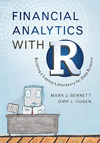 Financial Analytics with R: Building a Laptop Laboratory for Data Science (PDF/EPUB Version)