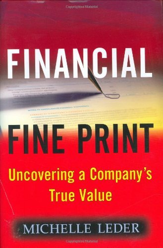 Financial Fine Print: Uncovering a Company's True Value (PDF/EPUB Version)