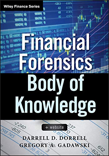 Financial Forensics Body of Knowledge (Wiley Finance Book 616) (PDF/EPUB Version)