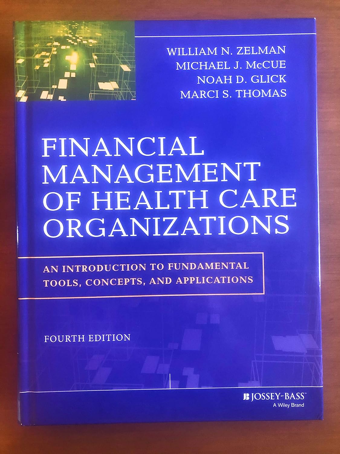 Financial Management of Health Care Organizations: An Introduction to Fundamental Tools, Concepts and Applications (PDF/EPUB Version)