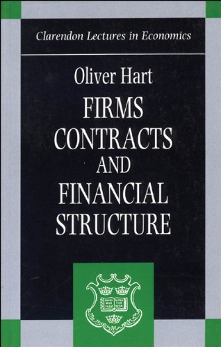 Firms, Contracts, and Financial Structure (Clarendon Lectures in Economics) (PDF/EPUB Version)